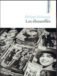 Produktbild: Les &eacute;bouriff&eacute;s