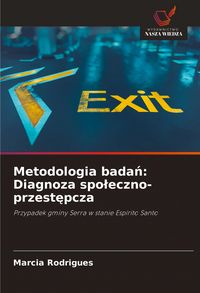 Produktbild: Metodologia bada&iquest;: Diagnoza spo&iquest;eczno-przest&iquest;pcza