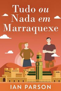Produktbild: Tudo ou Nada em Marraquexe