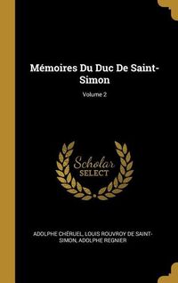 Produktbild: M&eacute;moires Du Duc De Saint-Simon; Volume 2