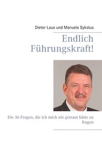 Produktbild: Endlich F&uuml;hrungskraft!