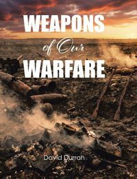 Produktbild: Weapons of Our Warfare