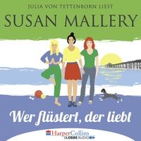 Wer flüstert, der liebt Susan Mallery
