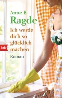 Produktbild: Ich werde dich so gl&uuml;cklich machen