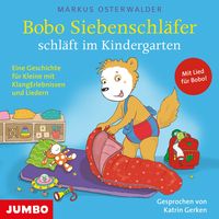 Produktbild: Bobo Siebenschl&auml;fer schl&auml;ft im Kindergarten