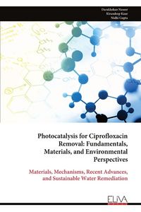 Produktbild: Photocatalysis for Ciprofloxacin Removal