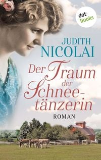 Produktbild: Der Traum der Schneet&auml;nzerin: Dritter Roman