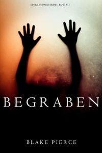 Produktbild: Begraben (Ein Riley Paige Krimi - Band 11)