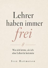 Produktbild: Lehrer haben immer frei