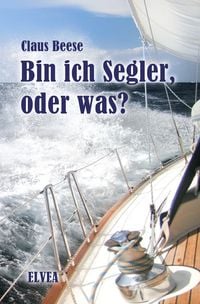 Produktbild: Bin ich Segler, oder was?