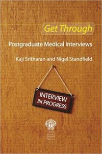 Produktbild: Sritharan, K: Get Through Postgraduate Medical Interviews