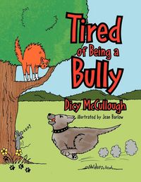 Produktbild: Tired of Being a Bully
