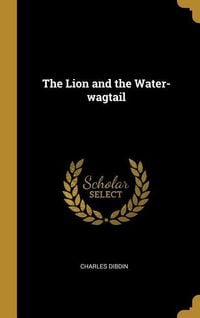 Produktbild: The Lion and the Water-wagtail