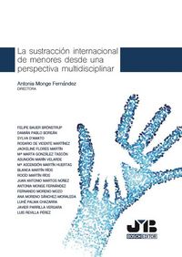 Produktbild: La sustracci&oacute;n internacional de menores desde una perspectiva multidisciplinar