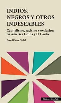 Produktbild: Indios, negros y otros indeseables