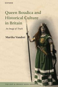 Produktbild: Queen Boudica and Historical Culture in Britain