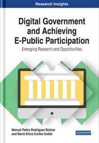 Produktbild: Digital Government and Achieving E-Public Participation: Emerging Research and Opportunities