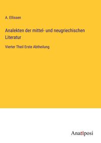 Produktbild: Analekten der mittel- und neugriechischen Literatur