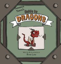 Produktbild: Thaddeus Thayn's Guide to Dragons