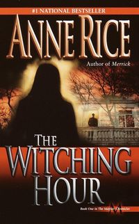 Bild vom Artikel The Witching Hour vom Autor Anne Rice