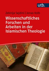 Produktbild: Wissenschaftliches Forschen und Arbeiten in der Islamischen Theologie