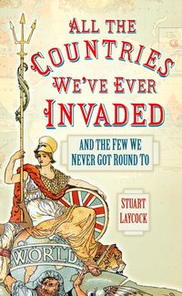 Produktbild: All the Countries We've Ever Invaded