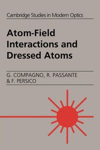 Produktbild: Atom-Field Interactions and Dressed Atoms