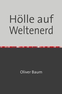 Produktbild: H&ouml;lle auf Weltenerd