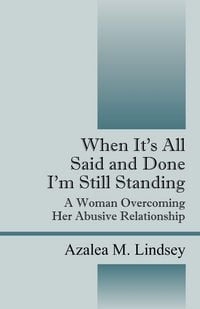Produktbild: When it's All Said and Done I'm Still Standing