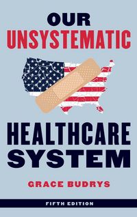Produktbild: Our Unsystematic Healthcare System