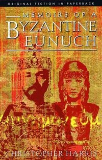 Produktbild: Memoirs of a Byzantine Eunuch
