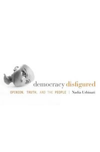 Produktbild: Urbinati, N: Democracy Disfigured