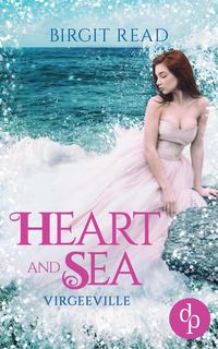 Bild vom Artikel Heart and Sea (Liebe, Romantasy) vom Autor Birgit Read