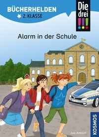 Produktbild: Die drei !!!, B&uuml;cherhelden 2. Klasse, Alarm in der Schule
