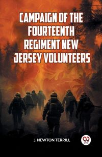 Produktbild: Campaign of the Fourteenth Regiment New Jersey Volunteers