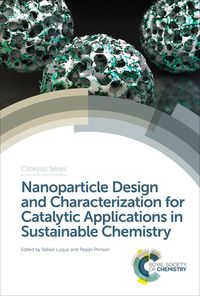 Produktbild: Nanoparticle Design and Characterization for Catalytic Applications in Sustainable Chemistry