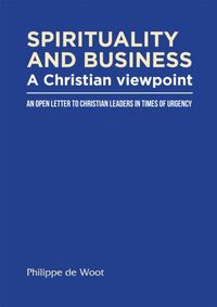 Produktbild: Woot, P: Spirituality and Business: A Christian Viewpoint