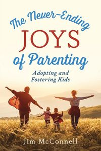 Produktbild: The Never-Ending Joys of Parenting
