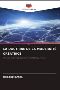 Produktbild: La Doctrine De La Modernit&eacute; Cr&eacute;atrice
