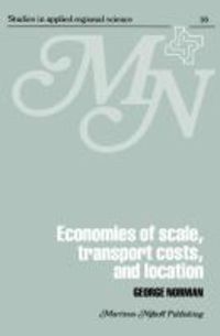 Produktbild: Economies of Scale, Transport Costs and Location