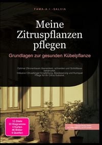 Produktbild: Meine Zitruspflanzen pflegen: Grundlagen zur gesunden K&uuml;belpflanze