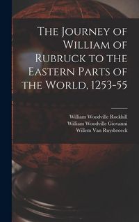 Produktbild: The Journey of William of Rubruck to the Eastern Parts of the World, 1253-55