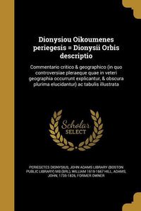 Produktbild: Dionysiou Oikoumenes periegesis = Dionysii Orbis descriptio
