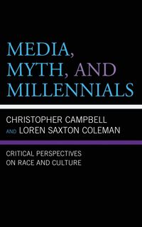 Produktbild: Media, Myth, and Millennials