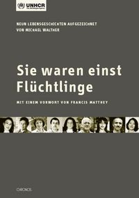 Produktbild: Sie waren einst Fl&uuml;chtlinge