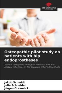 Produktbild: Osteopathic pilot study on patients with hip endoprostheses