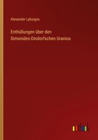 Produktbild: Enth&uuml;llungen &uuml;ber den Simonides-Dindorfschen Uranios