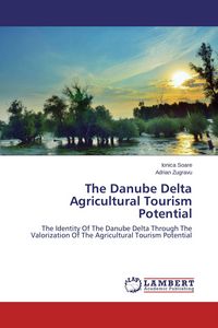 Produktbild: The Danube Delta Agricultural Tourism Potential