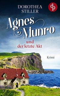 Produktbild: Agnes Munro und der letzte Akt