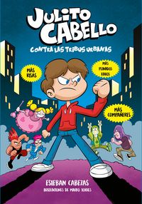 Produktbild: Julito Cabello contra las tribus urbanas